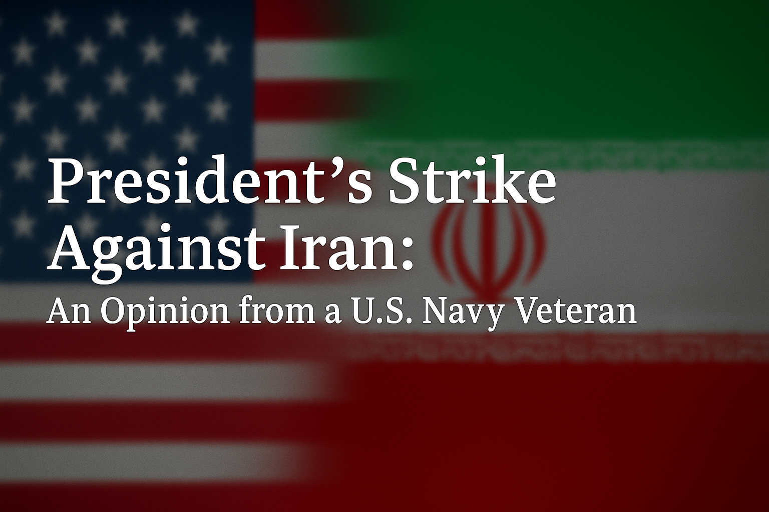 President’s Strike Against Iran