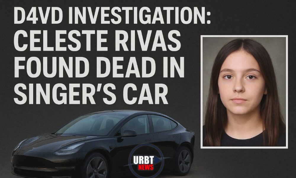 D4vd Investigation: Celeste Rivas Found Dead in Singer's Car