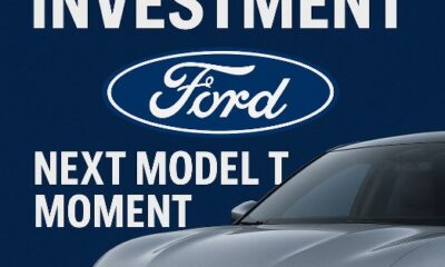 Ford Announces $5 Billion Investment: Next Model T Moment