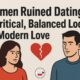Women Ruined Dating? A Critical, Balanced Look at Modern Love